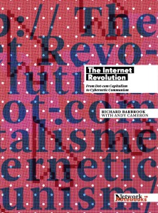 Network Notebook 10: The Internet Revolution by Richard Barbrook